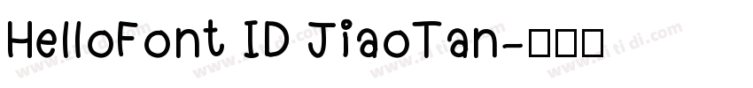 HelloFont ID JiaoTan字体转换